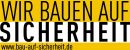 Wir bauen auf Sicherheit